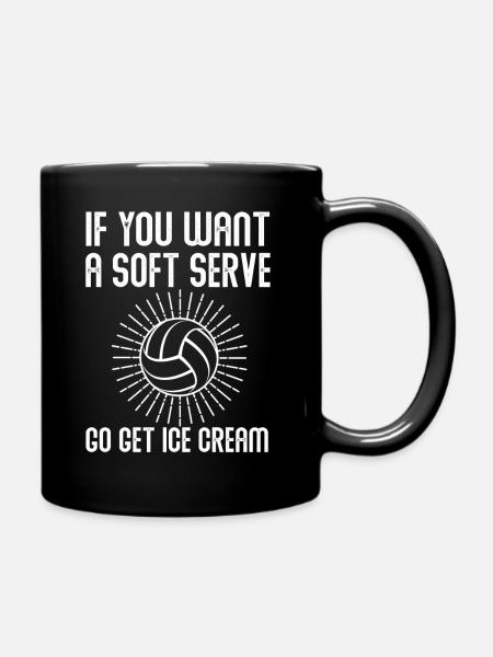 Wenn Sie ein Softeis wollen, holen Sie sich Eis - Tasse einfarbig - Schwarz