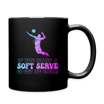 Wenn Sie ein Softeis wollen, holen Sie sich Eis - Tasse einfarbig - Schwarz - Rechts