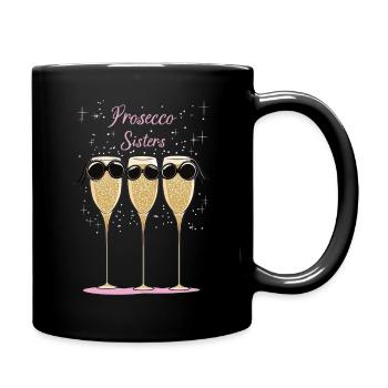 Prosecco Sisters Schwestern Freundin rose - Tasse einfarbig - Schwarz - Rechts