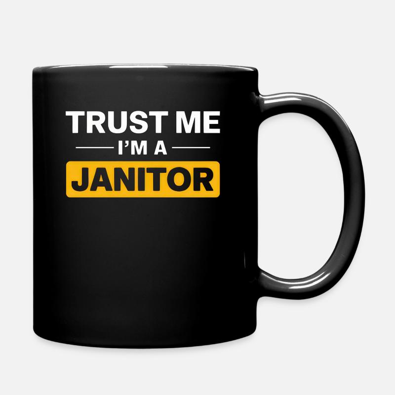 Trust Me I'm a Janitor - Tasse einfarbig - Schwarz