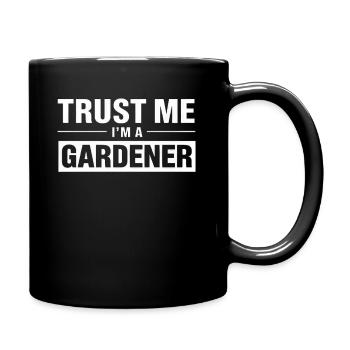 Trust Me I'm a Gardener - Tasse einfarbig - Schwarz - Rechts