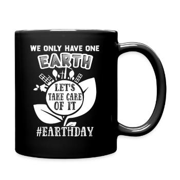 Earth Day We Only Have One Earth - Full Colour Mug - black - Right