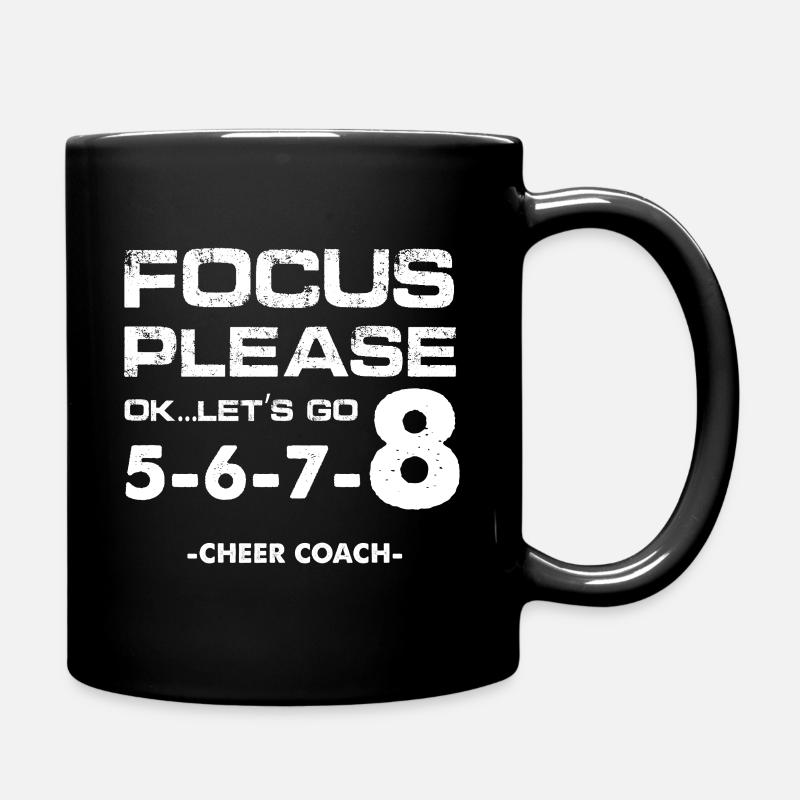 Focus Please Ok Let's Go Cheer Coach Cheerleading - Tasse einfarbig - Schwarz