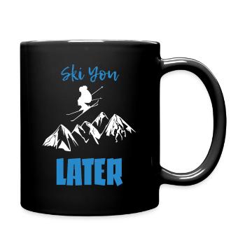 Skifahren - Ski you later - Tasse einfarbig - Schwarz - Rechts