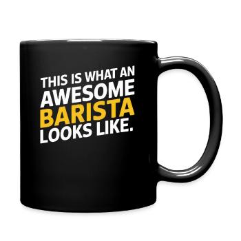 This Is What An Awesome Barista Looks Like - Tasse einfarbig - Schwarz - Rechts