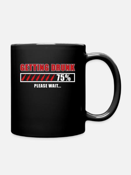 getting drunk - Tasse einfarbig - Schwarz