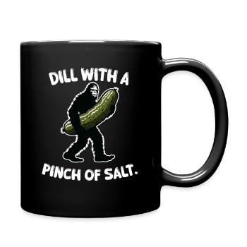 Dill with a pinch of salt Pickle Bigfoot Sasquatch - Full Colour Mug - black - Right