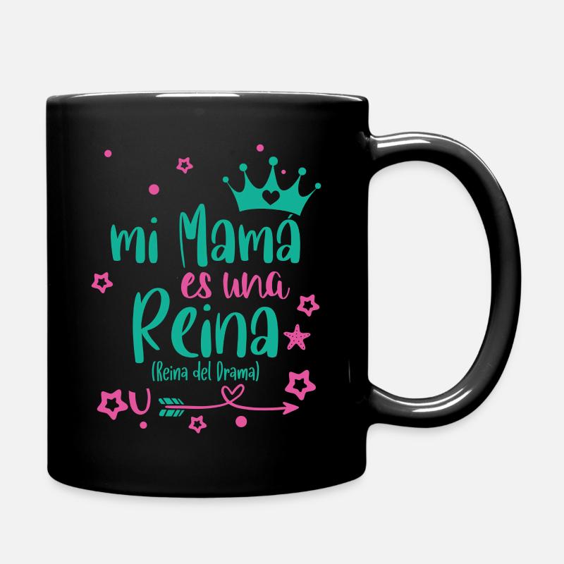 Meine Mama ist eine lustige "Drama Queen" - Tasse einfarbig - Schwarz