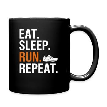 Eat Sleep Run Repeat - Tasse einfarbig - Schwarz - Rechts