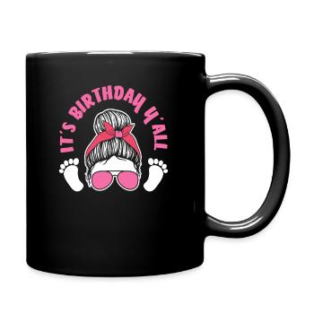 Birthday Midwife Style It's Birthday Y'All - Full Colour Mug - black - Right