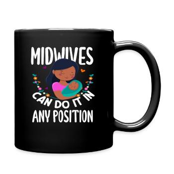 Hebammen Können Es In Jeder Position - Tasse einfarbig - Schwarz - Rechts