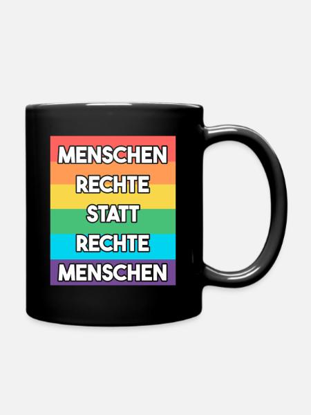 Menschenrechte statt rechte Menschen - Tasse einfarbig - Schwarz