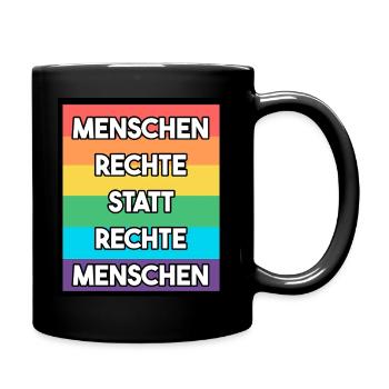 Menschenrechte statt rechte Menschen - Demokratie - Tasse einfarbig - Schwarz - Rechts