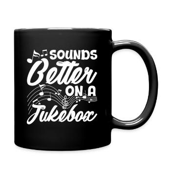 Sounds Better On A Jukebox Karaoke Music 80's - Tasse einfarbig - Schwarz - Rechts