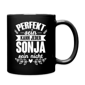 Sonja - Perfekt Sein Kann Jeder Sonja Nicht - Tasse einfarbig - Schwarz - Rechts