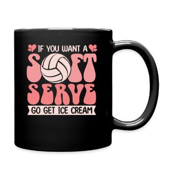 Wenn Sie ein Softeis wollen, holen Sie sich Eis - Tasse einfarbig - Schwarz - Rechts