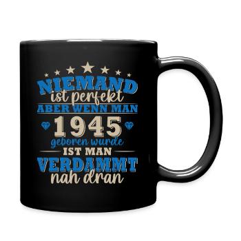 Jahrgang 1945 - 1945 Geburtstagsgeschenk - Tasse einfarbig - Schwarz - Rechts