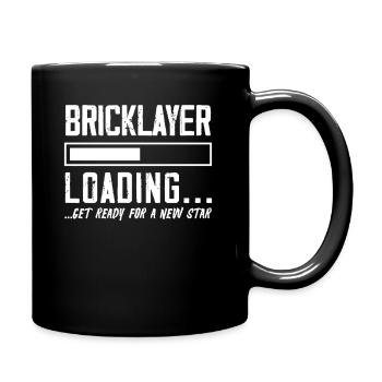 Bricklayer loading Get ready for a new one - Full Colour Mug - black - Right