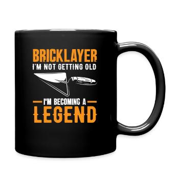 Bricklayer: I'm not getting old, I'm going to be a legend - Full Colour Mug - black - Right