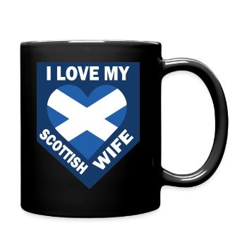 I LOVE MY SCOTTISH WIFE - Full Colour Mug - black - Right