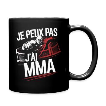 Je peux pas j'ai MMA - Mug uni - noir - Droite