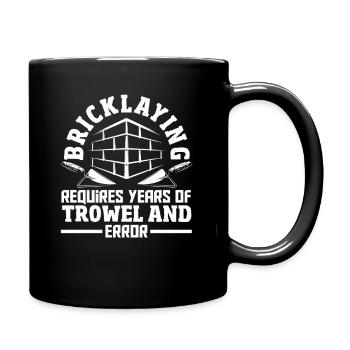 Maurer Kelle Und Fehlerbeherrschung - Tasse einfarbig - Schwarz - Rechts