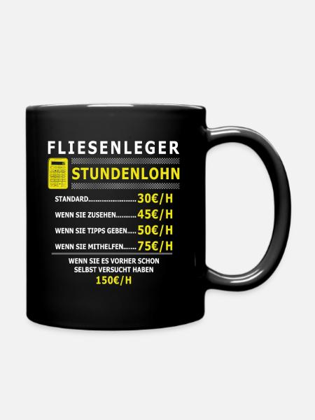 Fliesenleger Stundenlohn Mosaikleger - Tasse einfarbig - Schwarz