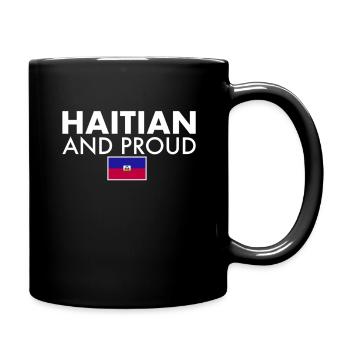 Haitian And Proud Haiti Flag Haitian - Full Colour Mug - black - Right