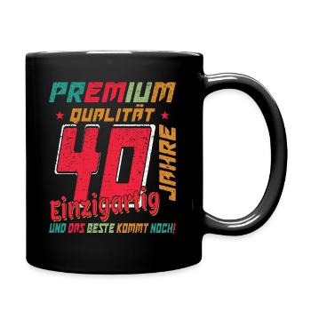 40 Jahre Jubiläum 40 Jahre: Das Beste kommt erst - Tasse einfarbig - Schwarz - Rechts
