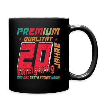 20 Jahre Jubiläum 20 Jahre: Das Beste kommt erst - Tasse einfarbig - Schwarz - Rechts