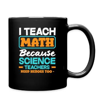 Math Teacher Math Gift - Full Colour Mug - black - Right