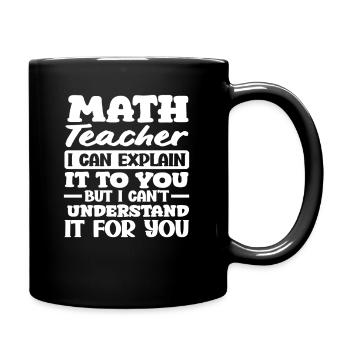 Math Teacher Math Gift - Full Colour Mug - black - Right