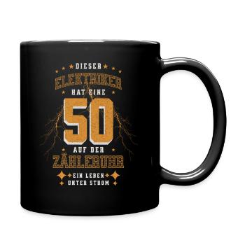 50 Auf der Zähleruhr Elektriker Geburtstag - Tasse einfarbig - Schwarz - Rechts