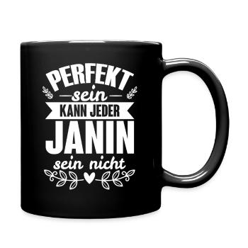 Janin - Perfekt Sein Kann Jeder Janin Sein Nicht - Tasse einfarbig - Schwarz - Rechts
