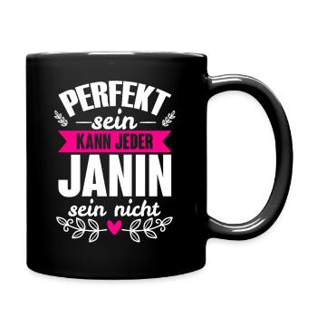 Janin - Perfekt Sein Kann Jeder Janin Sein Nicht - Tasse einfarbig - Schwarz - Rechts