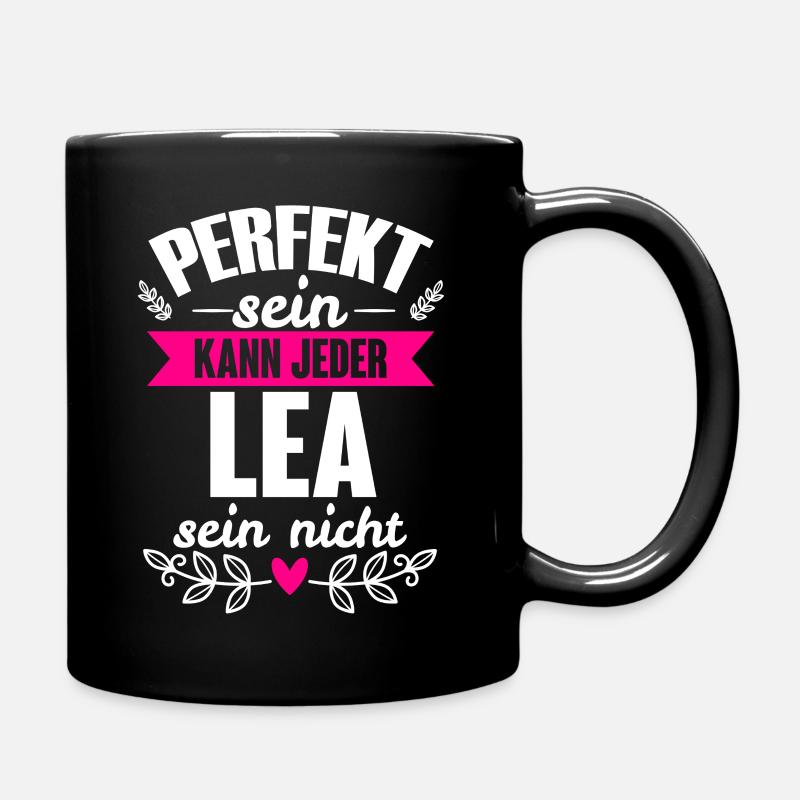 Lea - Perfekt Sein Kann Jeder Lea Sein Nicht - Tasse einfarbig - Schwarz
