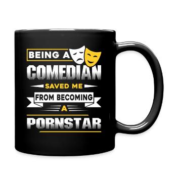 Comedian Being A Comedian Saved Me - Full Colour Mug - black - Right