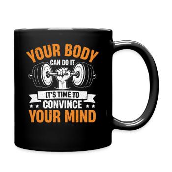 Convainquez votre Forme physique Motivation - Mug uni - noir - Droite