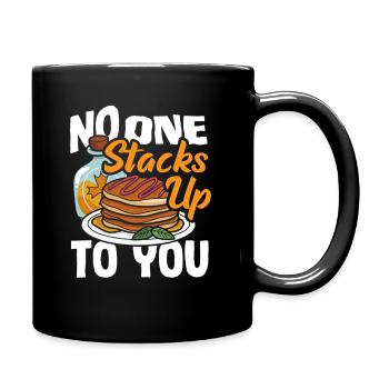 Pancakes No one stacks like you - Full Colour Mug - black - Right