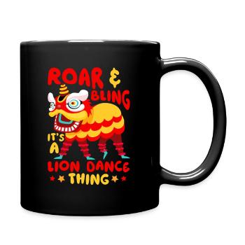 Roar Bling It’s A Lion Dance Thing Chinois Nouveau - Mug uni - noir - Droite