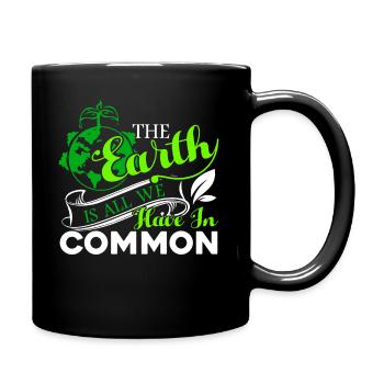 Earth Day The Earth Is All We Have - Full Colour Mug - black - Right
