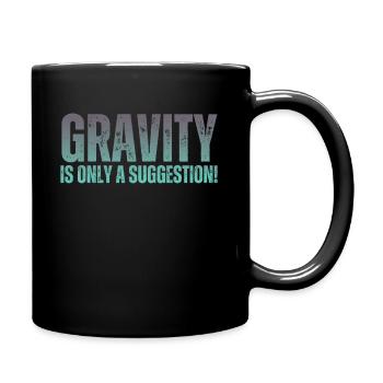 Gravity is just a suggestion boulderer - Full Colour Mug - black - Right