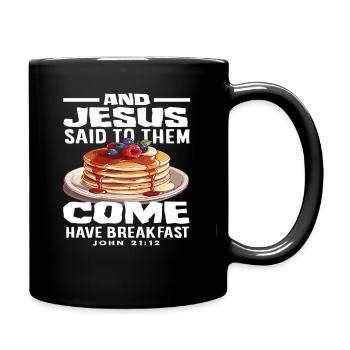 Des crêpes et Jésus a dit de venir pour le petit-déjeuner - Mug uni - noir - Droite