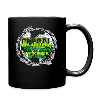 Earth Day Global Warming Is Science - Full Colour Mug - black - Right