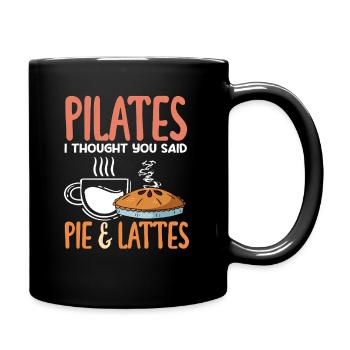 Pilates I thought you said pie & lattes - Full Colour Mug - black - Right