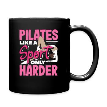 Pilates Like a Sport Only Harder - Full Colour Mug - black - Right