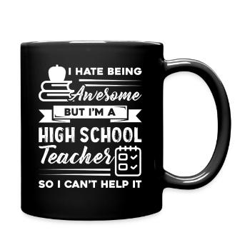 High School Teacher High School Teacher - Full Colour Mug - black - Right