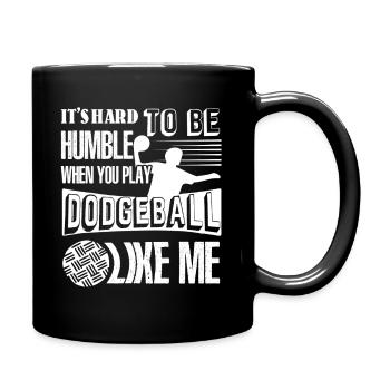 Dodgeball Play Dodgeball Like Me - Full Colour Mug - black - Right