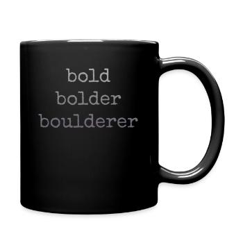 Bouldering Bold Bolder Boulderer - Full Colour Mug - black - Right