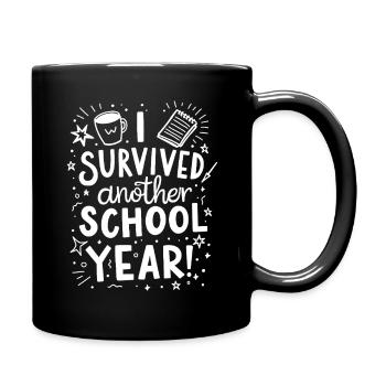 I Survived Another School Year – Teacher Student - Full Colour Mug - black - Right